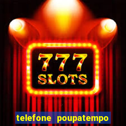 telefone poupatempo de itaquera